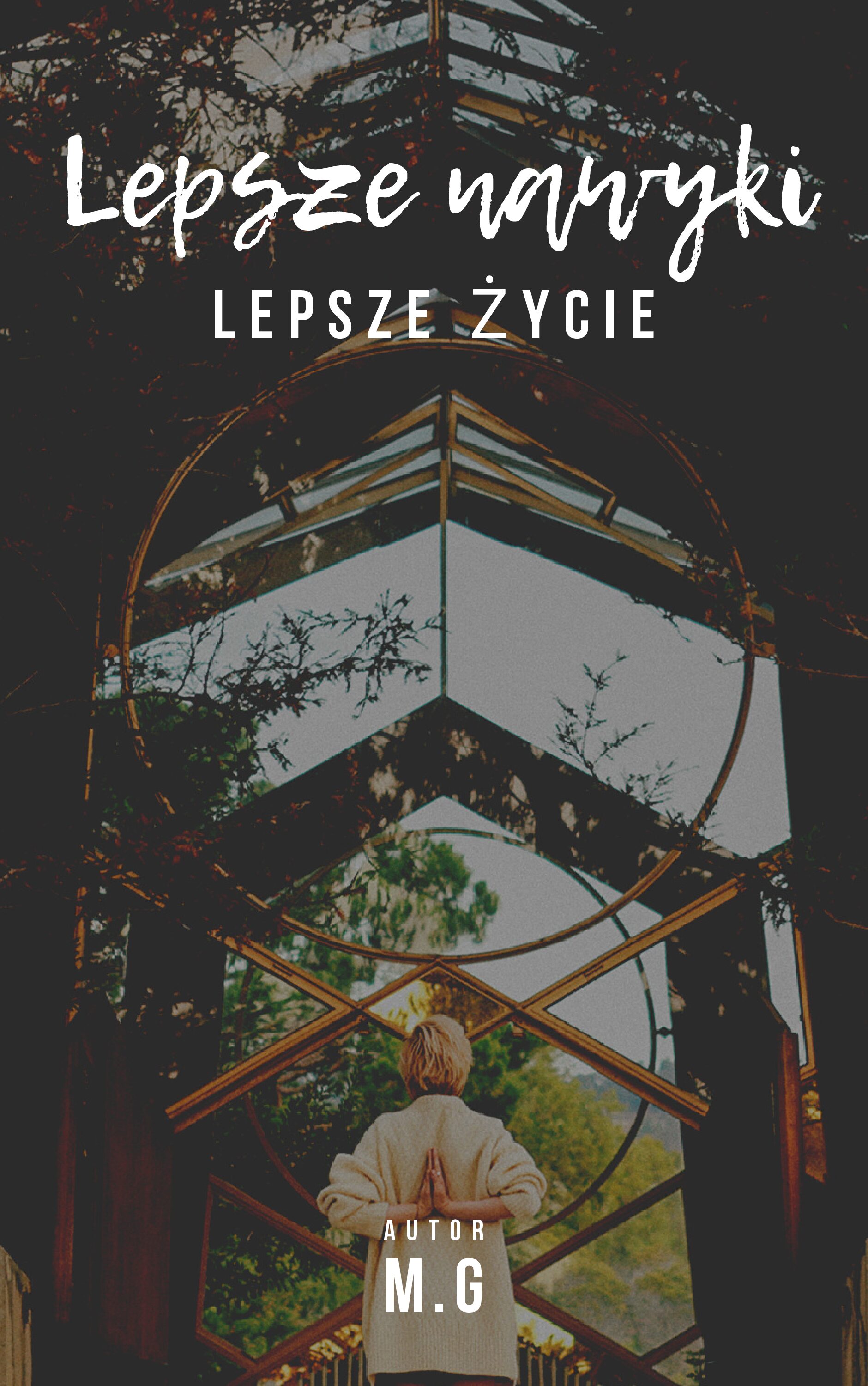 Lepsze nawyki, lepsze życie