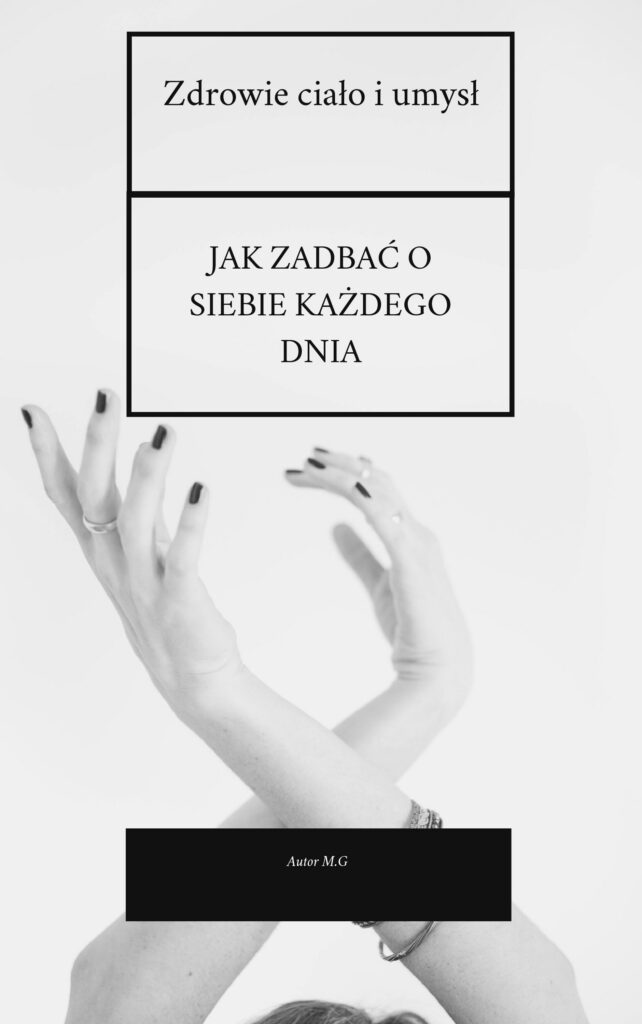 Zdrowie ciało i umysł
